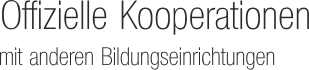 Offizielle Kooperationen Offizielle Kooperationen