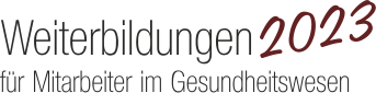 Weiterbildungen für Mitarbeiter im Gesundheitswesen 2023 Weiterbildungen für Mitarbeiter im Gesundheitswesen 2023